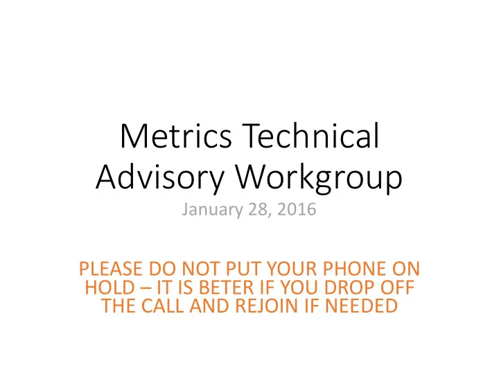 metrics technical advisory workgroup