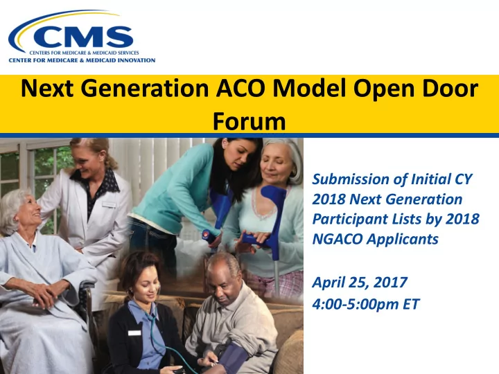 next generation aco model open door forum
