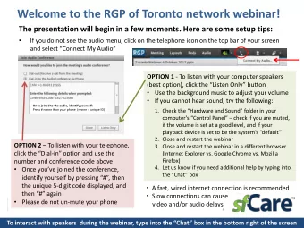 Welcome to the RGP of Toronto network webinar!  The presentation will begin in a few moments. Here