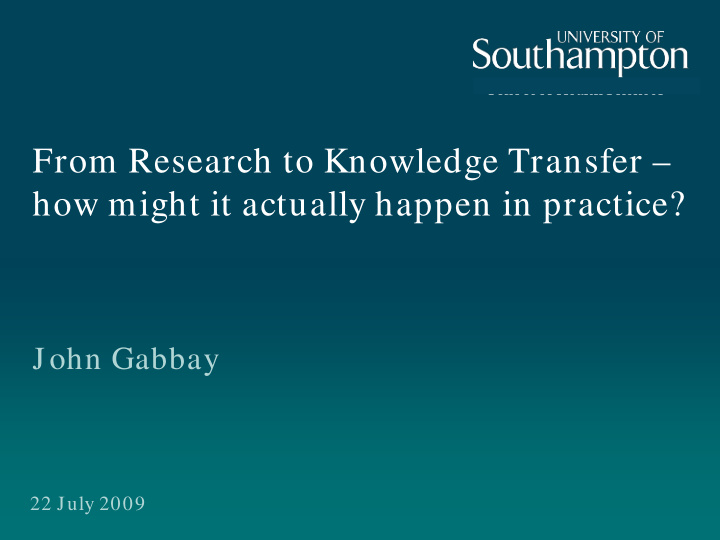 from research to knowledge transfer how might it actually