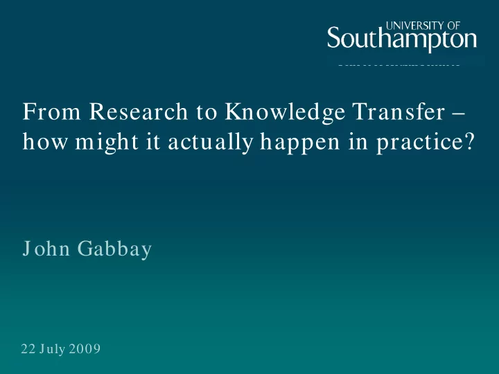 from research to knowledge transfer how might it actually