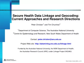 Secure Health Data Linkage and Geocoding:  Current Approaches and Research Directions Peter