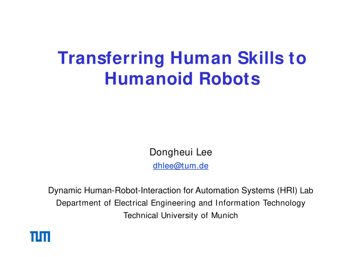 transferring human skills to humanoid robots
