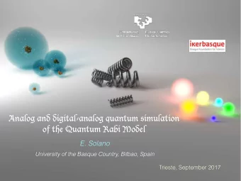 Analog and digital-analog quantum simulation  of the Quantum Rabi Model  E. Solano  University of