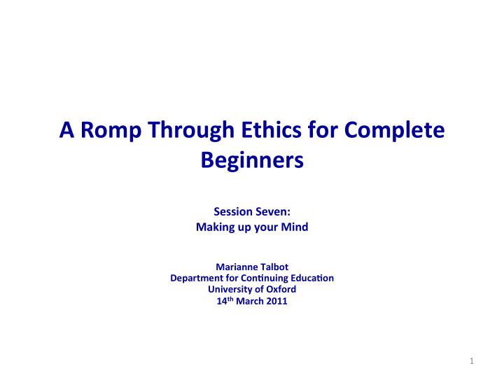 a romp through ethics for complete beginners