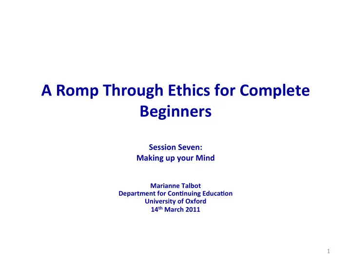 a romp through ethics for complete beginners