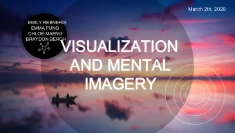 VISUALIZATION  VISUALIZATION  AND MENTAL  AND MENTAL  IMAGERY  IMAGERY  Learning Outcomes  Learning