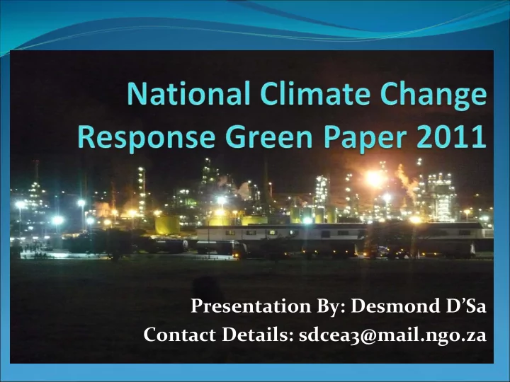 presentation by desmond d sa contact details sdcea3 mail