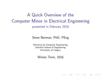 A Quick Overview of the  Computer Minor in Electrical Engineering  presented in February 2016