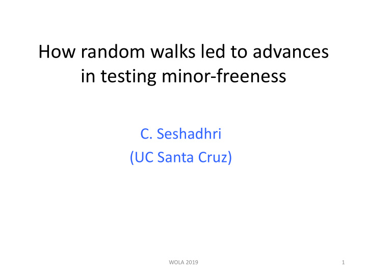how random walks led to advances in testing minor freeness