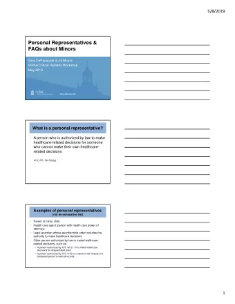 Personal Representatives &amp;  FAQs about Minors  Sara DePasquale &amp; Jill Moore  HIPAA Critical