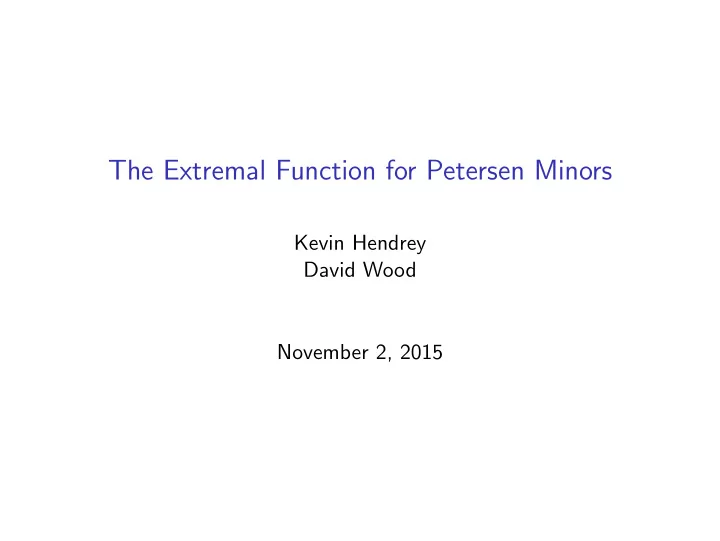 the extremal function for petersen minors