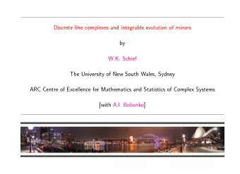 Discrete line complexes and integrable evolution of minors  by  W.K. Schief  The University of New