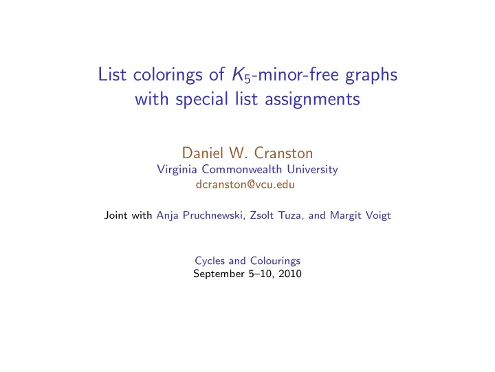 list colorings of k 5 minor free graphs with special list