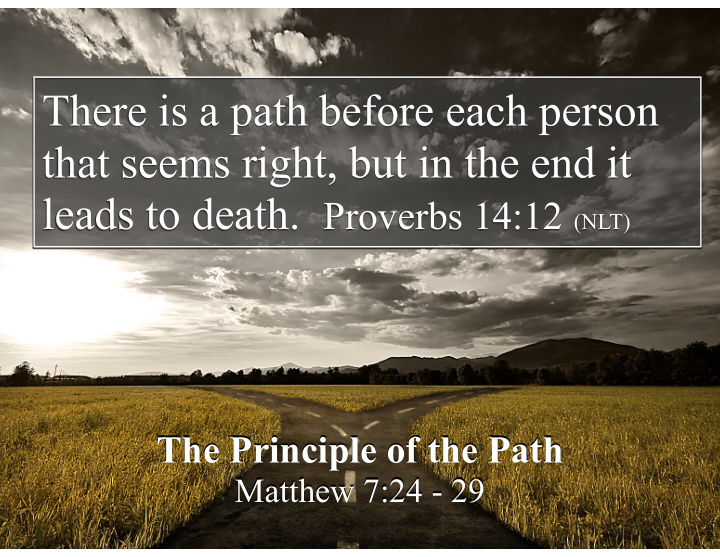 there is a path before each person that seems right but