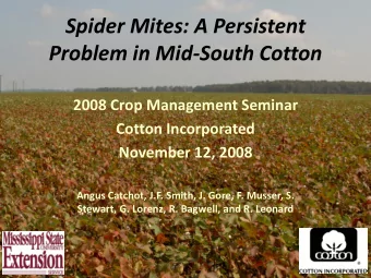 Problem in Mid-South Cotton  2008 Crop Management Seminar  Cotton Incorporated  November 12, 2008