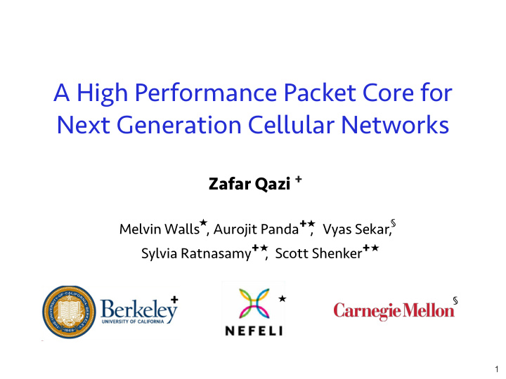 a high performance packet core for next generation