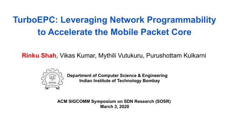 turboepc leveraging network programmability to accelerate