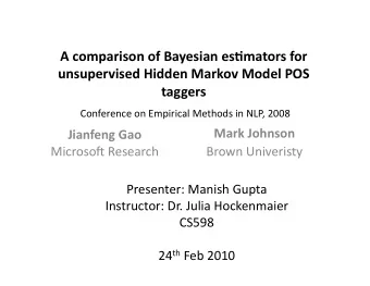 A  comparison  of  Bayesian  es0mators  for    unsupervised  Hidden  Markov