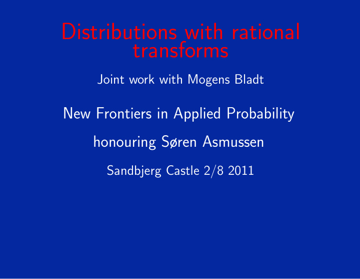 distributions with rational transforms