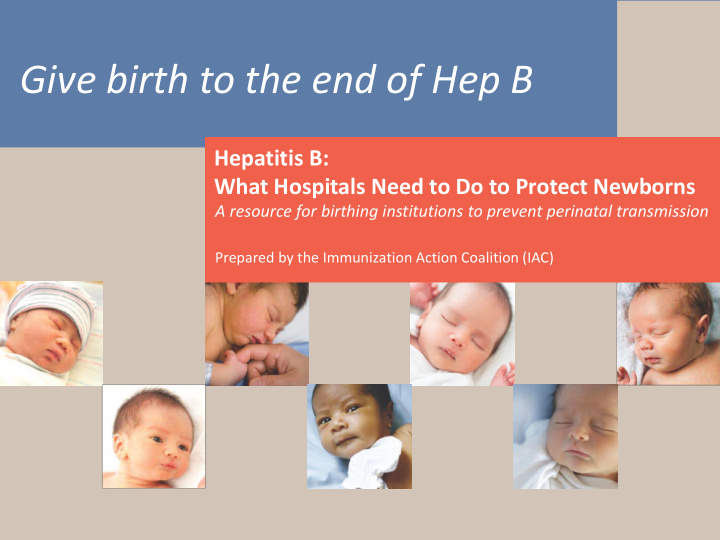 give birth to the end of hep b
