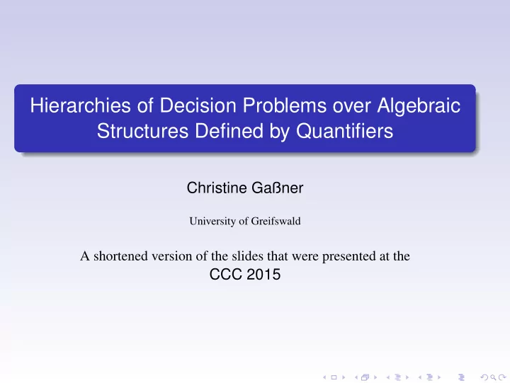hierarchies of decision problems over algebraic