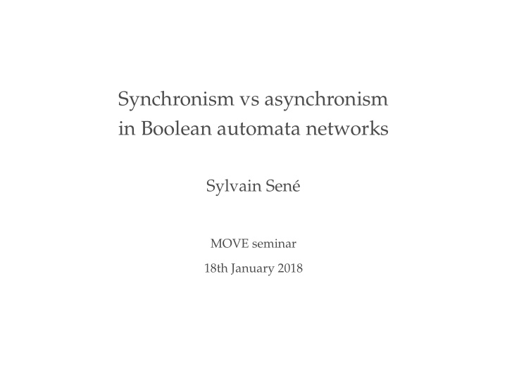 synchronism vs asynchronism in boolean automata networks