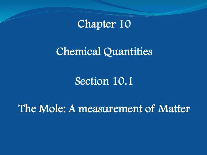chap apter ter 10 chemi mical cal quan antities tities se