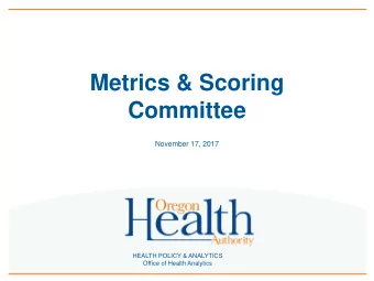 Committee  November 17, 2017  HEALTH POLICY &amp; ANALYTICS  Office of Health Analytics  Consent