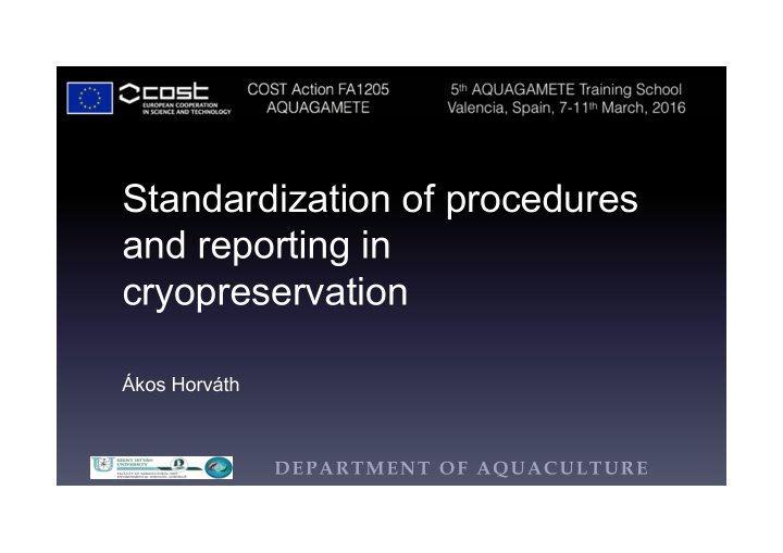 standardization of procedures and reporting in