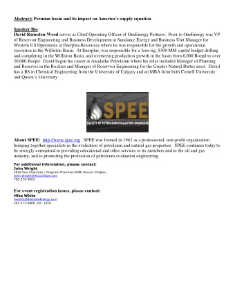Abstract: Permian basin and its impact on Americas supply equation Speaker Bio .: David