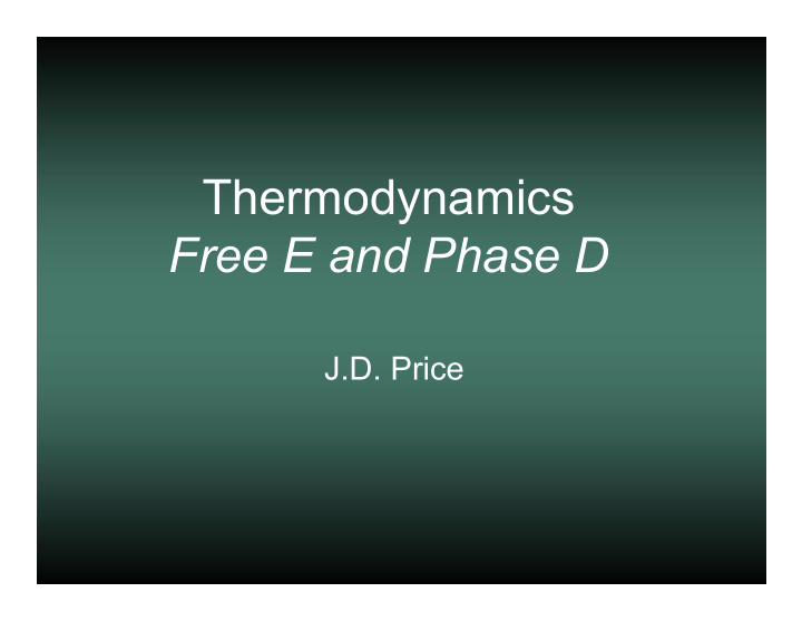 thermodynamics free e and phase d