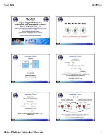 Math 5490  10/13/2014  Math 5490  October 13, 2014  Topics in Applied Mathematics: Isotopes as