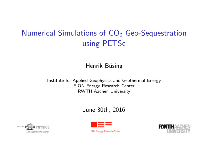 numerical simulations of co 2 geo sequestration using