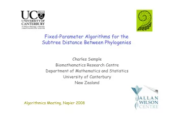 Fixed-Parameter Algorithms for the  Subtree Distance Between Phylogenies  Charles Semple