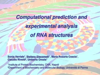Computational prediction and  experimental analysis  of RNA structures Sonia Varriale 1 , Stefano