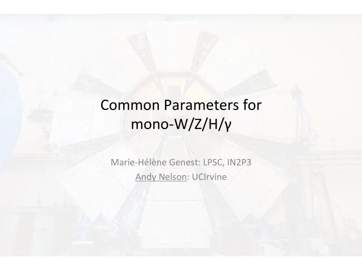 common parameters for mono w z h