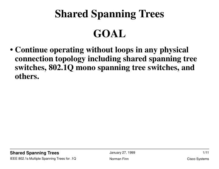 shared spanning trees goal