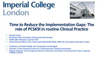 Time to Reduce the Implementation Gaps: The  role of PCSK9i in routine Clinical Practice