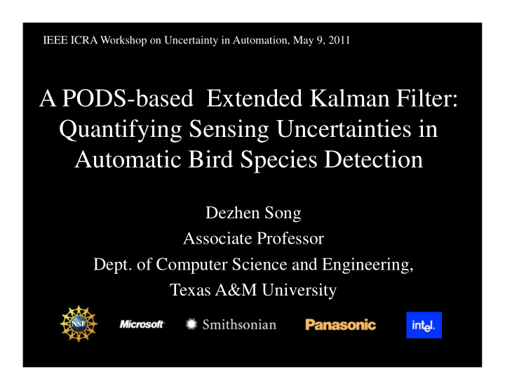 a pods based extended kalman filter quantifying sensing