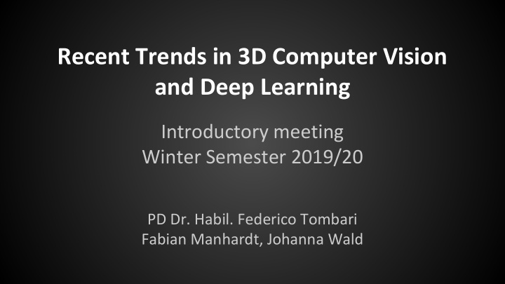 recent trends in 3d computer vision and deep learning