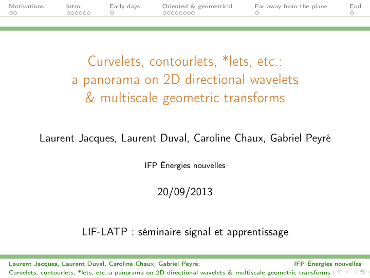 curvelets contourlets lets etc a panorama on 2d