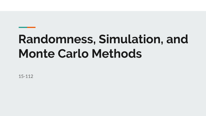 randomness simulation and monte carlo methods