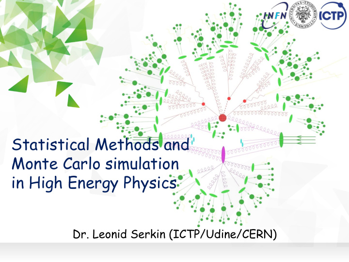 statistical methods and monte carlo simulation in high