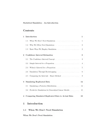 Contents  1  Introduction  1  1.1  When We Dont Need Simulation . . . . . . . . . . . . . . . .