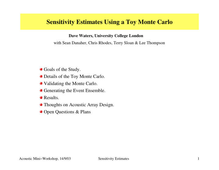 sensitivity estimates using a toy monte carlo