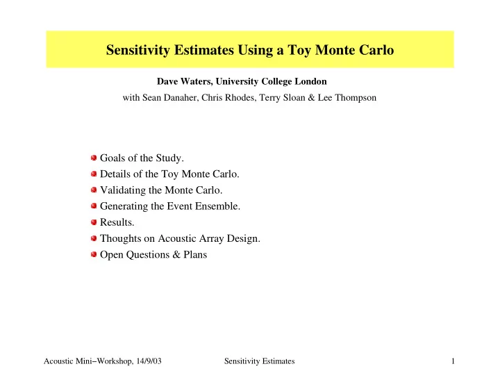 sensitivity estimates using a toy monte carlo