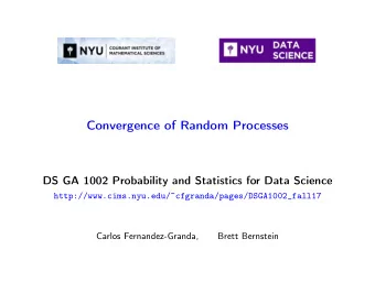 Convergence of Random Processes  DS GA 1002 Probability and Statistics for Data Science