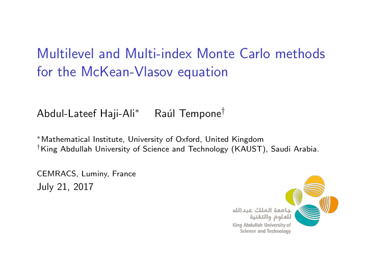 multilevel and multi index monte carlo methods for the