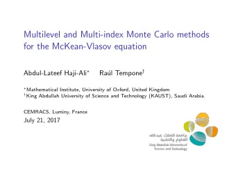 Multilevel and Multi-index Monte Carlo methods  for the McKean-Vlasov equation ul Tempone